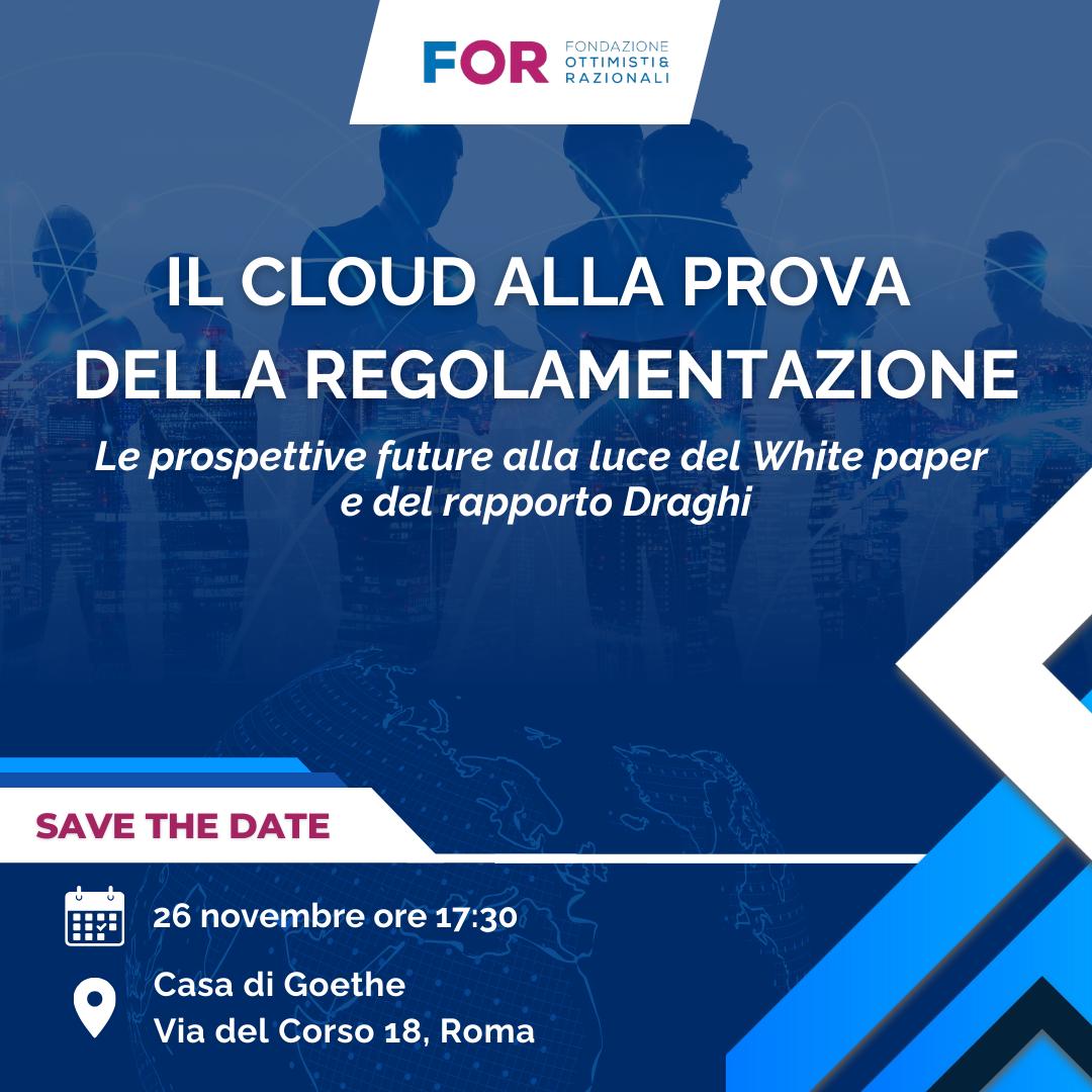 Il cloud alla prova della regolamentazione. Le prospettive future alla luce del White paper e del rapporto Draghi